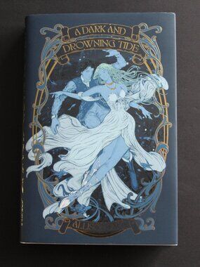 A Dark and Drowning Tide (Illumicrate Special Edition)